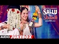 Download Lagu FUll Album: Sallu Ki Shaadi | Audio Jukebox