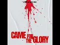 CAME FOR THE GLORY - BE BOYS