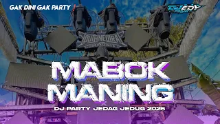 dj mabok maning party x sakera ft arya prdctn lumajang edy project