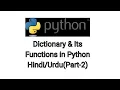 Dictionary Its Functions in Python Part-2 -Python tutorial for beginners-Learn Python