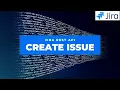 How to Create Jira Defect using Rest API Jira REST API Create Issue Jira Rest API Tutorial