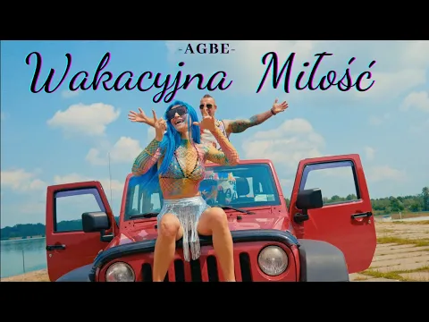 Download MP3 AGBE - Wakacyjna miłość  (Official Video)