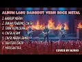 Download Lagu DANGDUT VERSI ROCK METAL COVER BY AURIO
