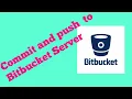 Commit and Push To Bitbucket Server