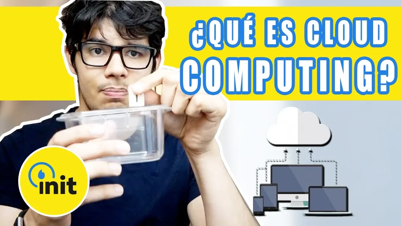 ¿Qué es Cloud Computing o Computación en la Nube? | Vida de Programador Init # 6