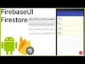 FirebaseUI Firestore RecyclerView Part 3 - FIRESTORE RECYCLER ADAPTER