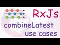 RxJs oprators combineLatest operator use cases