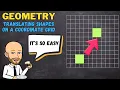 Translating shapes on a coordinates grid Geometry