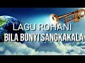 Download Lagu BILA BUNYI SANGKAKALA \