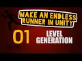How to Make an Endless Runner in Unity Part 1 - Level Generation
