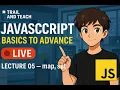 JavaScript Lecture 05 Map and Set Explained Real-World Examples Learn JavaScript Step by Step
