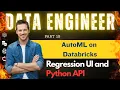 Data Engineering End to End Project - 19 AutoML Regression Databricks UI Python API Step by Step