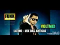Download Lagu LATINO - Mix Das Antigas (VOLT MIX)