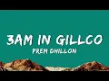 3AM In Gillco - Prem Dhillon | Lyrics 