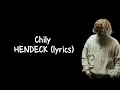 CHILY_-_HENDECK (lyrics)