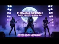 Download Lagu Purnama Merindu – Dato’ Sri Siti Nurhaliza | Cover Versi MissNinay (Slow Rock Melayu)