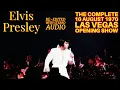 Download Lagu Elvis Presley - The Complete 10 August 1970 Opening Show - Las Vegas - with Stereo audio