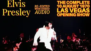 Elvis Presley - The Complete 10 August 1970 Opening Show