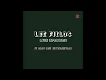 Lee Fields & The Expressions - Blessed With The Best (Instrumental)