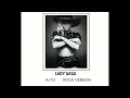 Lady Gaga – A-YO (Rock Version)