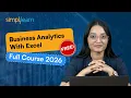 Business Analysis With Excel Full Course 2026 FREE Business Analytics With Excel Simplilearn