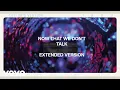 Download Lagu Now That We Don't Talk (Extended Version) (Taylor's Version) - Lyric Video