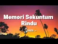 Lagu Spoon - Memori Sekuntum Rindu ( Lagu Lyrics )