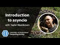 Introduction to AsyncIO with Taylor Manderson