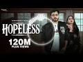 Hopeless (Official Video) Amanraj Gill | Prem Lata | New Haryanvi Song 2025