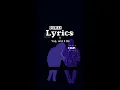 Download Lagu YUP AND I DO - ZEDDY WILL (LYRICS)