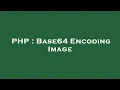 PHP Base64 Encoding Image