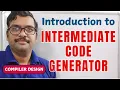 Introduction to Intermediate Code Generation Three Address Code Compiler Design