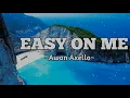 Download Lagu NEW!!! - EASY ON ME - AWAN AXELLO REMIX - FVNKY NIGHT X PARGOY - DJ TIKTOK VIRAL!!!