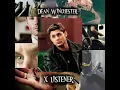 Dean Winchester x listener M4A