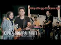 Download Lagu CINTA SAMPAI MATI - KANGEN BAND | RAFFA AFFAR || LIQUSTIC FEAT MAYA SABRINA | LIVE COVER