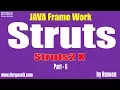 java struts tutorial Java Framework Struts2 X Part - 6 by Naveen