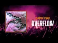 Download Lagu Linkin Park - Overflow | Lyrics