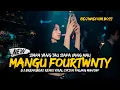 Download Lagu DJ MANGU 2025 FOURTWNTY BREAKBEAT REMIX VIRAL TIKTOK PALING MANTAP [ DJ WADI NIH BOSS ]