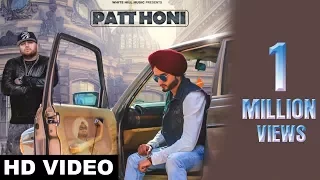 New Punjabi Songs 2017 | Patt Honi ( Full Song) | Gora Gill | Deep Jandu | Latest Punjabi Song 2017