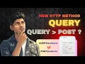 The New HTTP QUERY Method Explained Better Than GET POST