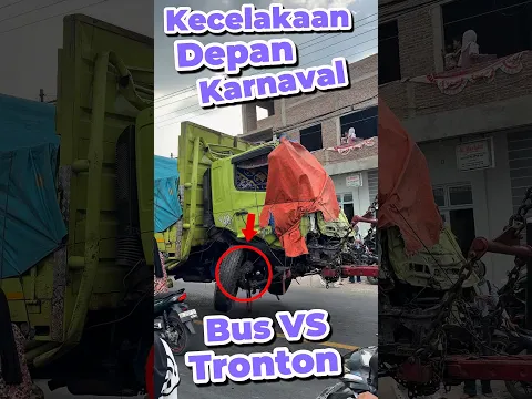 Kecelakaan Depan Karnaval bus VS Tronton #anakdesa #minivlog #comedy  #sedih #truk