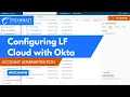 How-to Configure Laserfiche Cloud for SAML Authentication with Okta