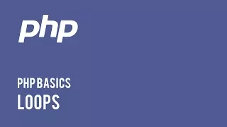 Web Development - PHP Basics Loops