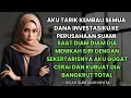Download Lagu AKU TARIK KEMBALI  DANA INVESTASIIKU KEPERUSAHAAN SUAMI YANG DIAM DIAM MENIKAH DENGAN SEKERTARISNYA