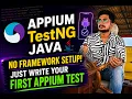 AppiumTestNG Java Write Your First Selenium Test in Minutes with This Maven Package