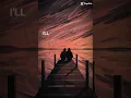 Download Lagu I want you to know,I love you the most whatsapp status..Like and subscribe for more videoss!!!