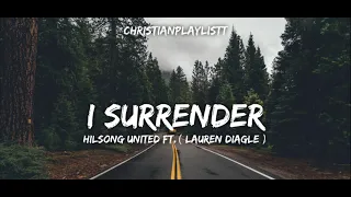 Download I Surrender (feat. Lauren Daigle) - Hillsong UNITED MP3