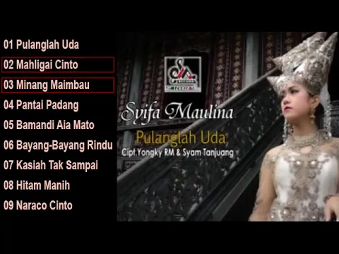 Download MP3 Syifa Maulina - Pulanglah Uda FULL ALBUM