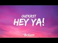 Download Lagu Outkast - Hey Ya! (Lyrics)