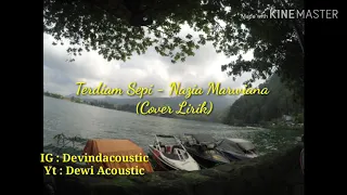 Download Terdiam sepi - Nazia Marwiana ( Cover lirik ) By Dewi Acoustic MP3